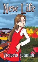 New Life: A Worseth Story 1664297197 Book Cover