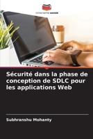 Sécurité dans la phase de conception de SDLC pour les applications Web (French Edition) 6207628675 Book Cover