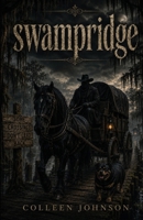 Swampridge B0HBVFPM9L Book Cover