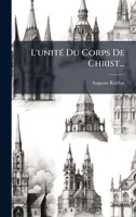 L'unitÃ(c) Du Corps De Christ... (French Edition) 1024540707 Book Cover