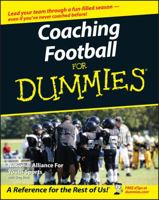 Coaching Football For Dummies (For Dummies (Sports & Hobbies)) 0471793310 Book Cover