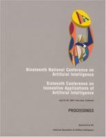AAAI-04: Proceedings of the Nineteenth National Conference on Artificial Intelligence (National Conference on Artificial Intelligence//Aaai) 0262511835 Book Cover