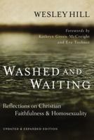 Washed and Waiting: Reflections on Christian Faithfulness and Homosexuality 0310330033 Book Cover