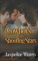 Cowboys & Shooting Stars B0BCXB23NN Book Cover