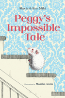 Peggy's Impossible Tale 1926890213 Book Cover