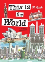 Questo è il mondo. Il grand tour intorno al pianeta di un illustratore d'eccezione 0847843963 Book Cover