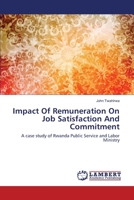 Impact Of Remuneration On Job Satisfaction And Commitment 3659139440 Book Cover