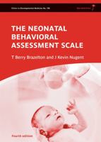 Neonatal behavioral assessment scale (Clinics in developmental medicine ; no. 50) 1898683050 Book Cover