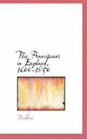 The Franciscans in England, 1600-1850 0353984132 Book Cover