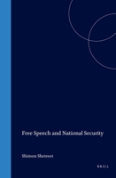 Free Speech and National Security (International Studies in Human Rights) (International Studies in Human Rights) 0792310306 Book Cover