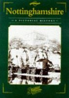 Nottinghamshire (Pictorial Memories: County Series) 1841250651 Book Cover