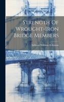 Strength Of Wrought-iron Bridge Members 1021877107 Book Cover