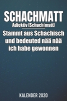 Kalender 2020: Schachmatt Definition A5 Kalender Planer für ein erfolgreiches Jahr - 110 Seiten (German Edition) 1672892589 Book Cover