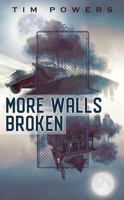 More Walls Broken 1596068868 Book Cover