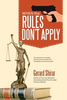When the Rules Don’t Apply 1532036671 Book Cover