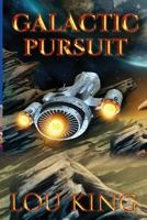 Galactic Pursuit: (What Lands in Vegas...) 1523319003 Book Cover