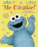 "Me Cookie!" 0307302180 Book Cover