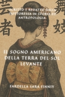 Il Sogno Americano della Terra del Sol Levante (Italian Edition) B0DSV78BWJ Book Cover