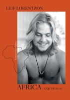 Africa - and I was 19: A travel narrative 9180578756 Book Cover