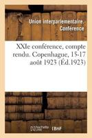 XXIe conférence, compte rendu. Copenhague, 15-17 août 1923 2329181329 Book Cover