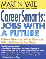 CareerSmarts: Jobs with a Future 0345395956 Book Cover