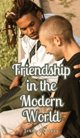 Friendship in the Modern World 9916890382 Book Cover