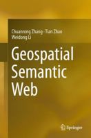 Geospatial Semantic Web 3319378392 Book Cover