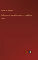 Coleccion De Los Mejores Autores Españoles, Volume 58 1145402143 Book Cover