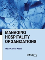 Managing Hospitality Organizations 1779563809 Book Cover