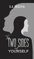 The Two Sides of Yourself 1638295077 Book Cover