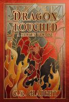 Dragon Touched: A Broken Promise B0C2RR8353 Book Cover