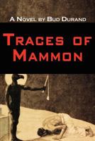 Traces of Mammon 193759212X Book Cover