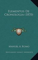 Elementos De Cronologia (1870) 1145501737 Book Cover