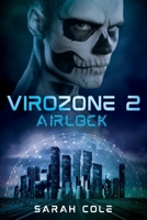 Virozone 2: Airlock 192310103X Book Cover