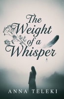 The weight of a whisper B0FFQRY2MF Book Cover