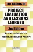 The Basics of Project Evaluation and Lessons Learned 1482204533 Book Cover