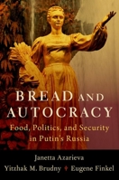 Bread and Autocracy 0197684378 Book Cover