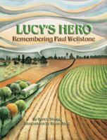 Lucy's Hero: Remembering Paul Wellstone 0980104580 Book Cover