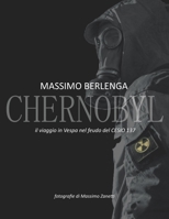 CHERNOBYL il viaggio in Vespa nel feudo del CESIO 137 B0851LLVQ8 Book Cover