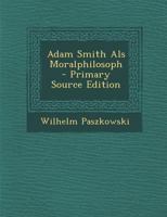 Adam Smith ALS Moralphilosoph B0BMTKW2JR Book Cover
