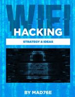 Wifi-Hacking Strategy & Ideas 1387694154 Book Cover