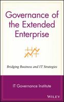 Governance of the Extended Enterprise: Bridging Business and IT Strategies 047133443X Book Cover