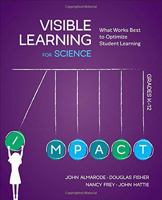 Visible Learning for Science, Grades K-12: What Works Best to Optimize Student Learning 1506394183 Book Cover
