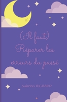 (Il faut) Réparer les erreurs du passé (Les aventures de Debbie Taylor) (French Edition) B0DQ668J7G Book Cover