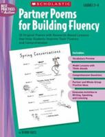 Partner Poems for Building Fluency: 25 Original Poems With Research-Based Lessons That Help Students Improve Their Fluency and Comprehension (Best Practices in Action) 0439554373 Book Cover
