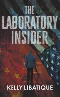The Laboratory Insider 1737555239 Book Cover