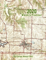 2020 Weekly Planner: Blue Springs, Missouri (1947): Vintage Topo Map Cover 1676926615 Book Cover