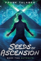 Book Two: Gateways (Seeds of Ascension) 1998052001 Book Cover