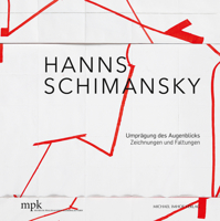 Hanns Schimansky: Umprägung des Augenblicks Zeichnungen und Faltungen 2010–2020 3731911345 Book Cover