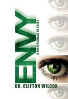 Envy: A Deeper Shade of Green 1479704814 Book Cover